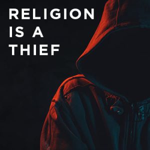 Religion Is A Thief MP3